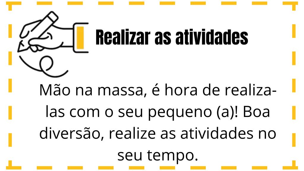 Realizar as atividades